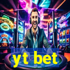 yt bet